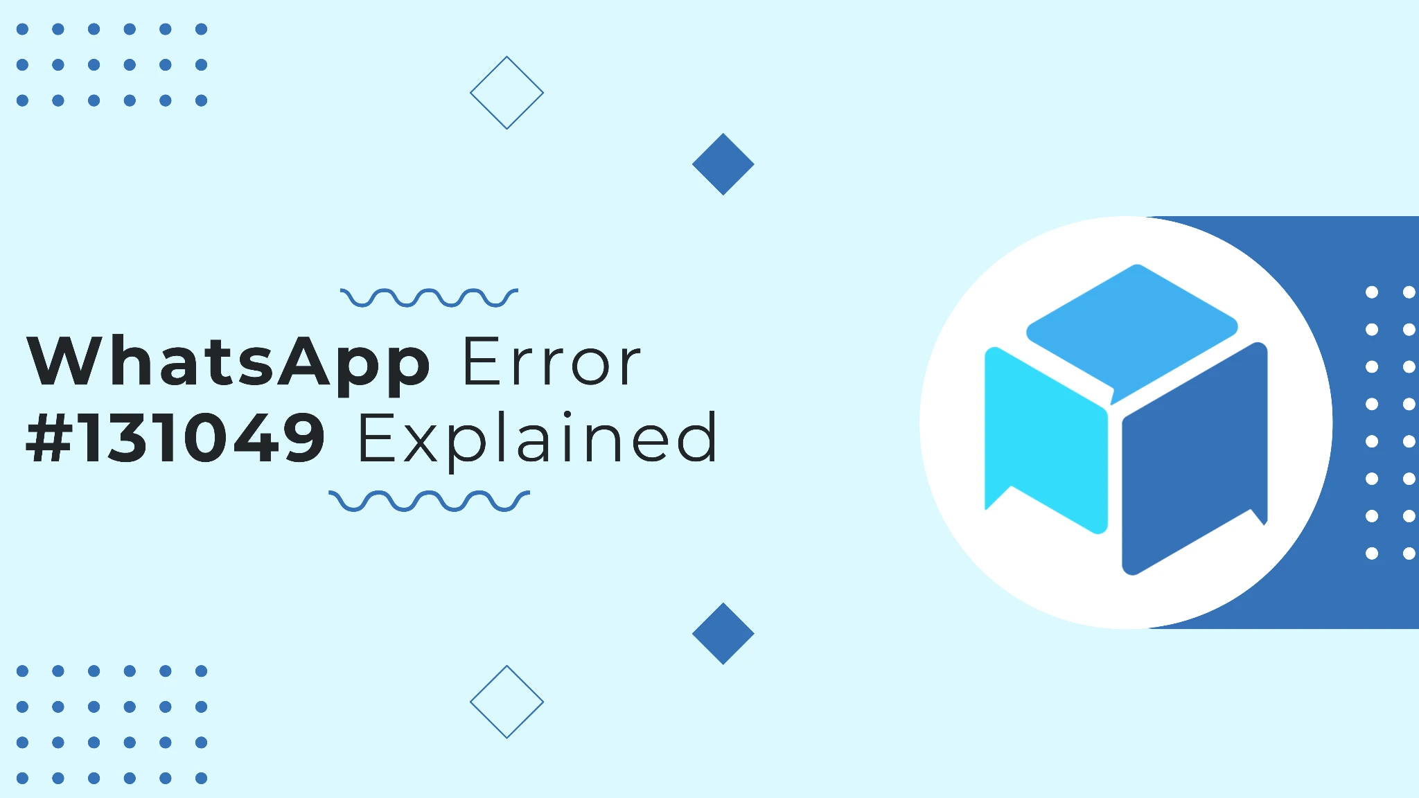 WhatsApp Error #131049 Explained